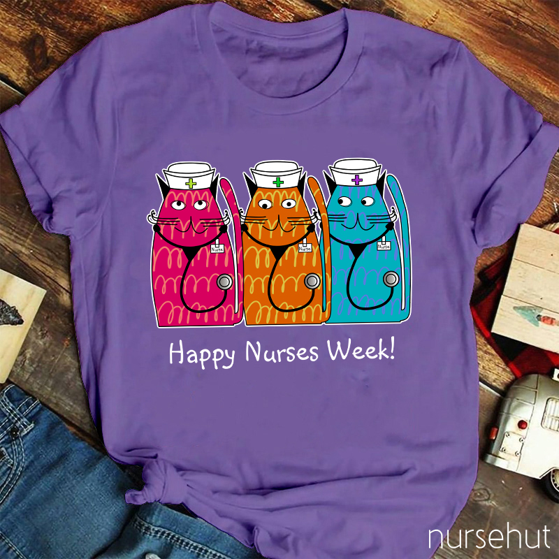 Happy Nurses Week Nurse T-Shirt