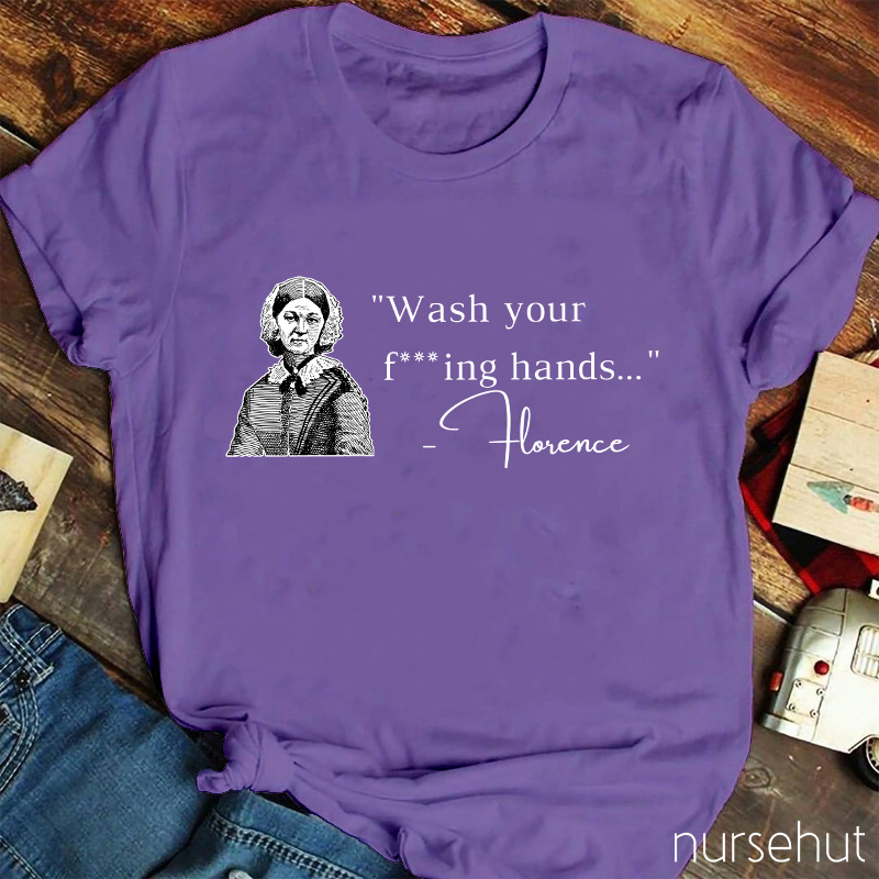 Wash Your Lovely Hands Nurse T-Shirt