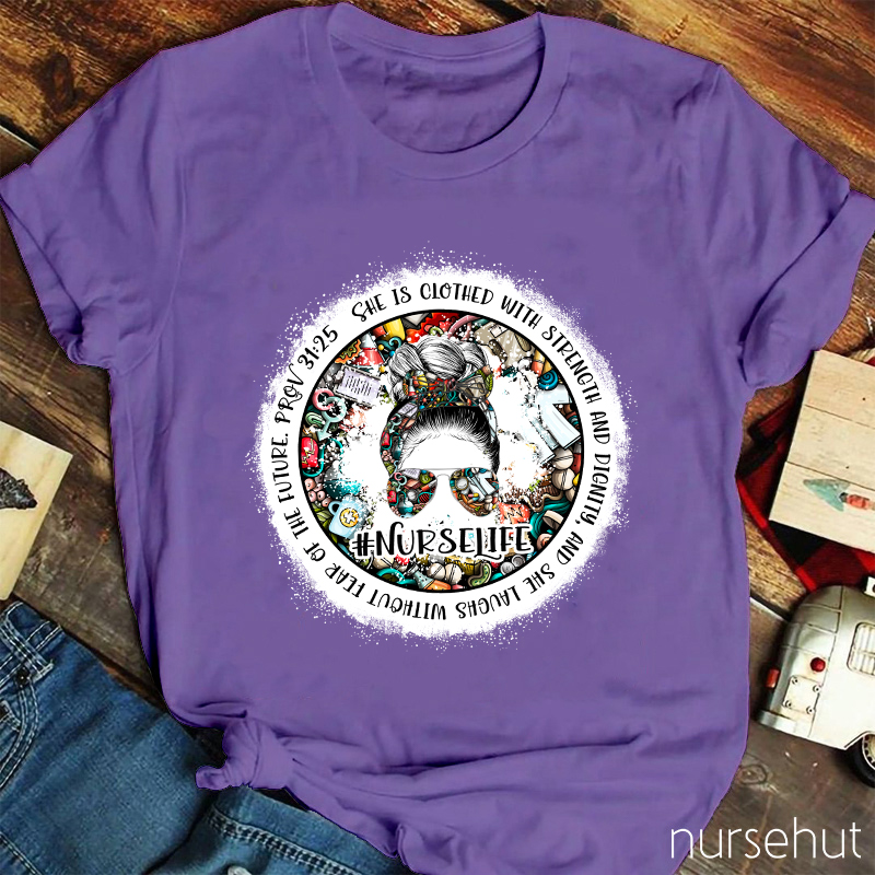 She Laughs Without Fear Of The Future Nurse T-Shirt