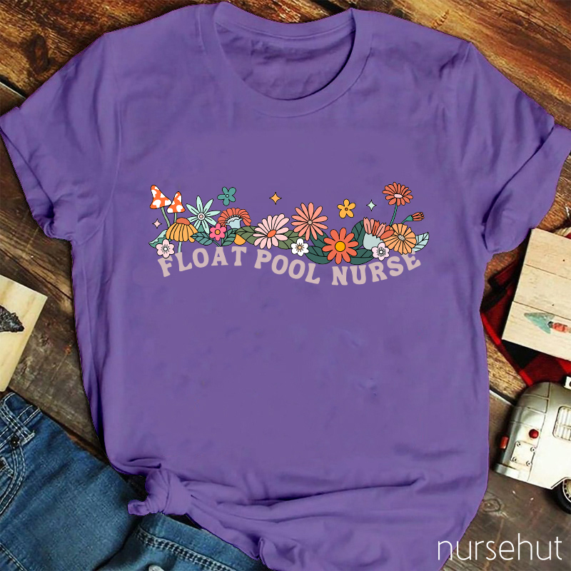 Float Pool Nurse Spring Nurse T-Shirt