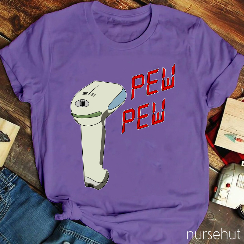 Pew Pew Nurse T-Shirt