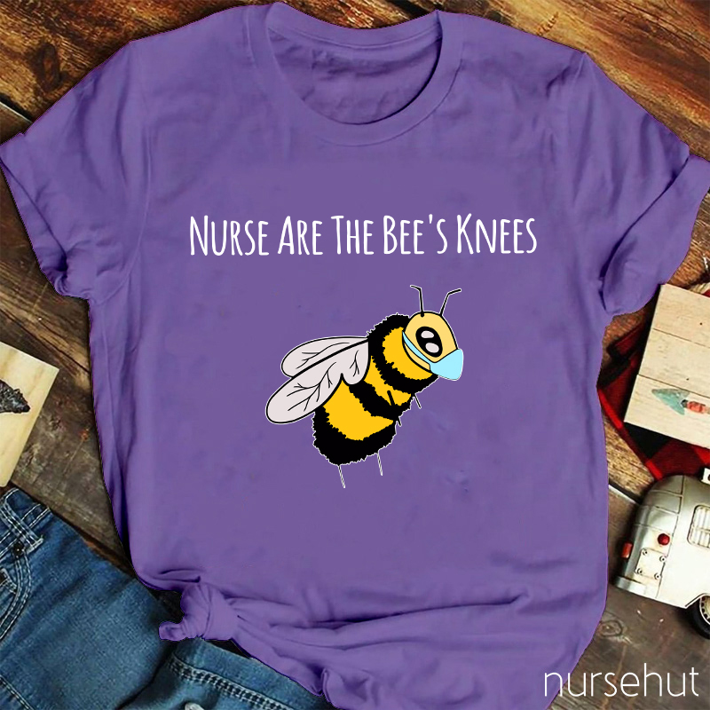 Nurses Are The Bee's Knees Nurse T-Shirt