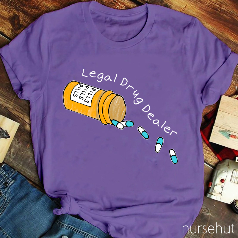 Legal Drug Dealer T-Shirt