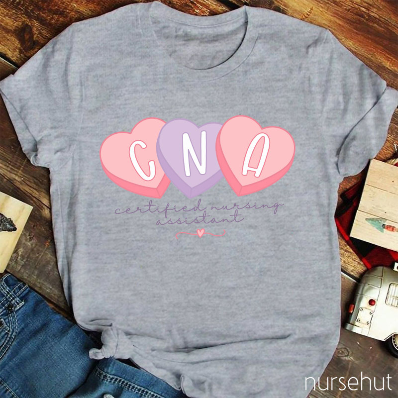 CNA Certified Nursing Assistant Nurse T-Shirt