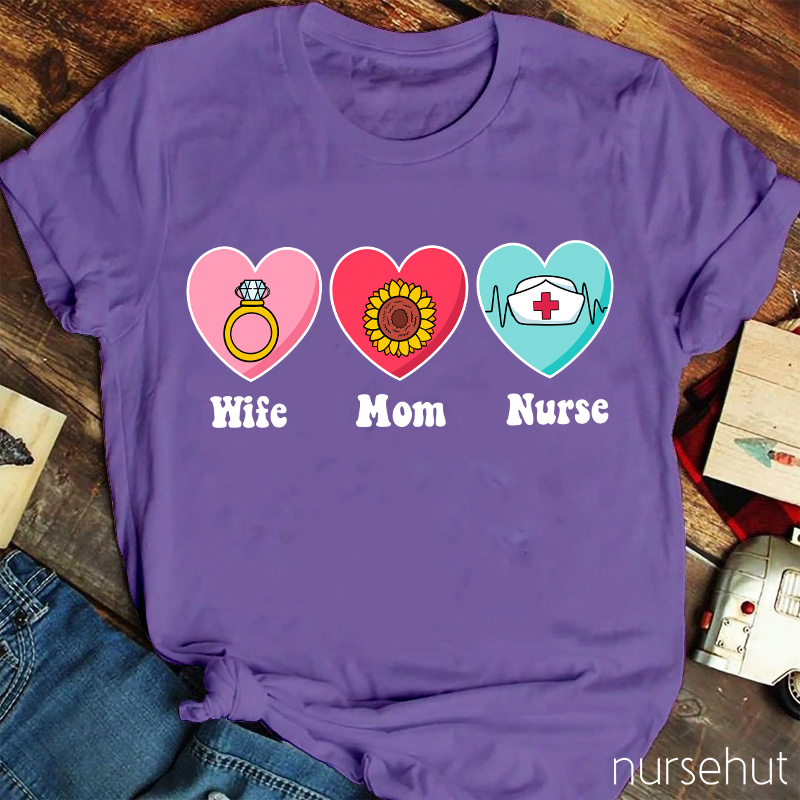 Wife Mom Nurse T-Shirt