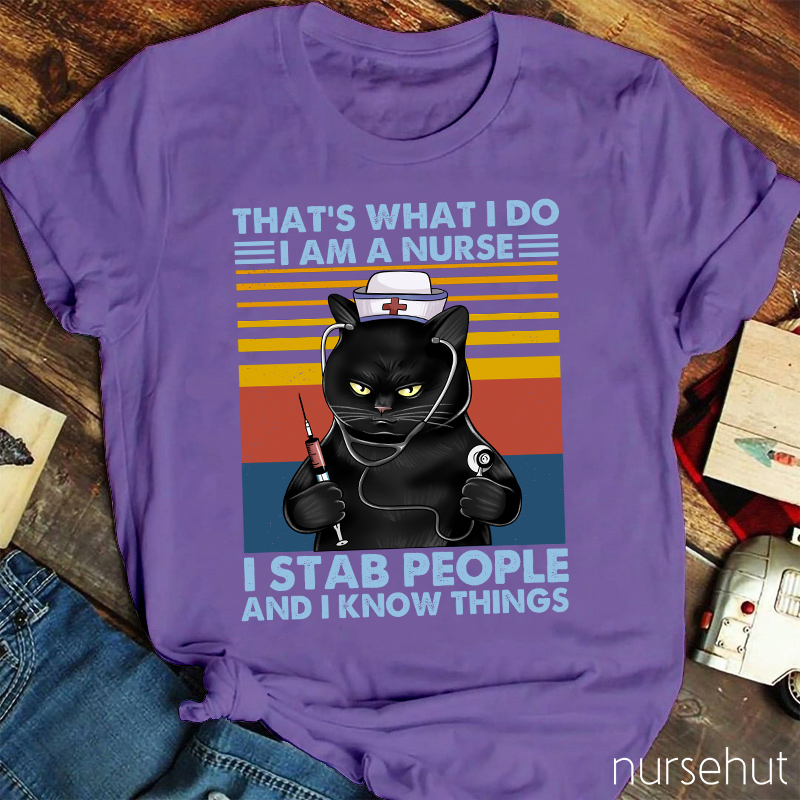 That's What I Do Nurse T-Shirt