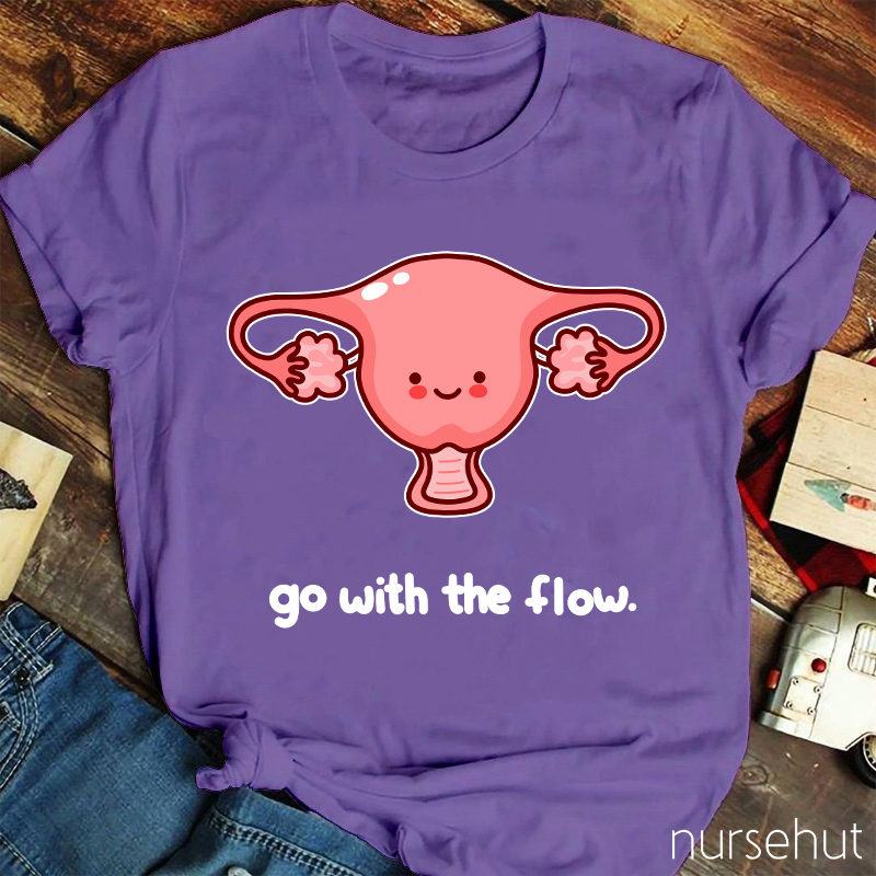Go With The Flow Nurse T-Shirt