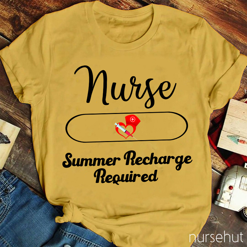 Nurse Summer Recharge Required Nurse T-Shirt