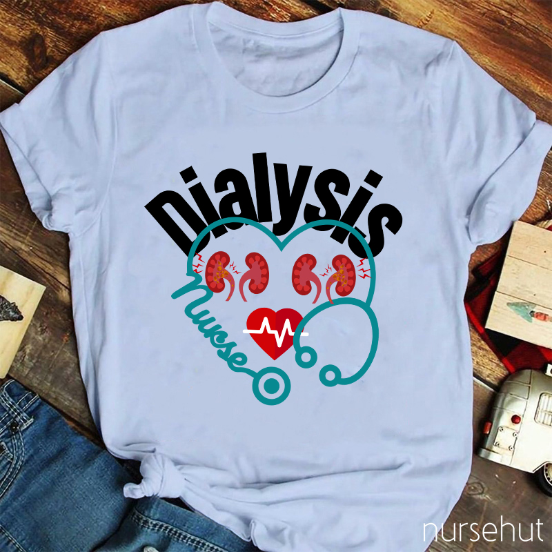 Dialysis Nurse T-Shirt