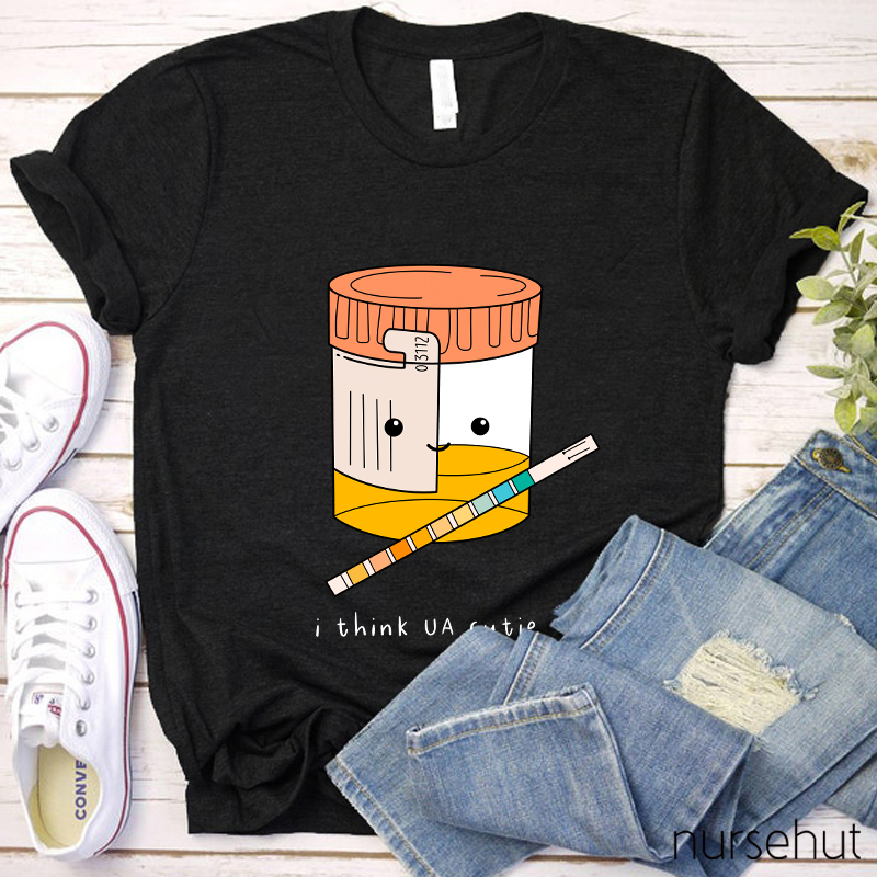 I Think UA Cutie Nurse T-Shirt