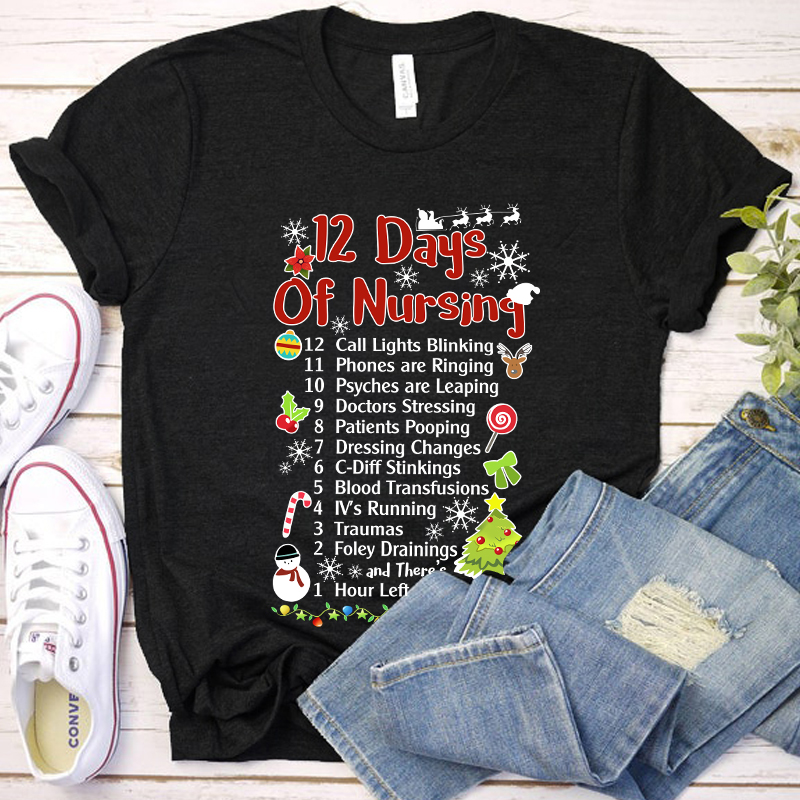 12 Days Of Nursing Nurse T-Shirt
