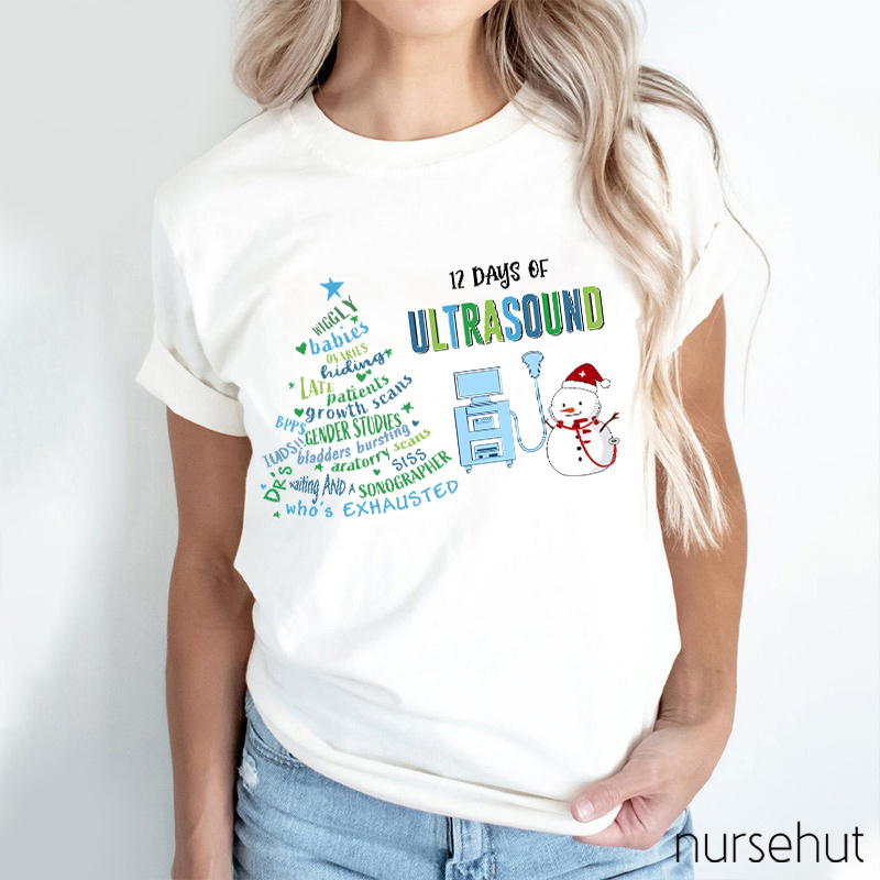 12 Days Of Ultrasound Nurse T-Shirt