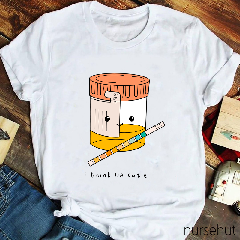 I Think UA Cutie Nurse T-Shirt
