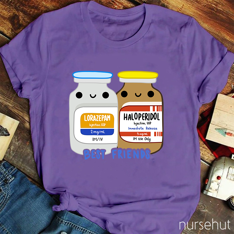 Best Friends Lorazepam And Haloperidol Nurse T-Shirt