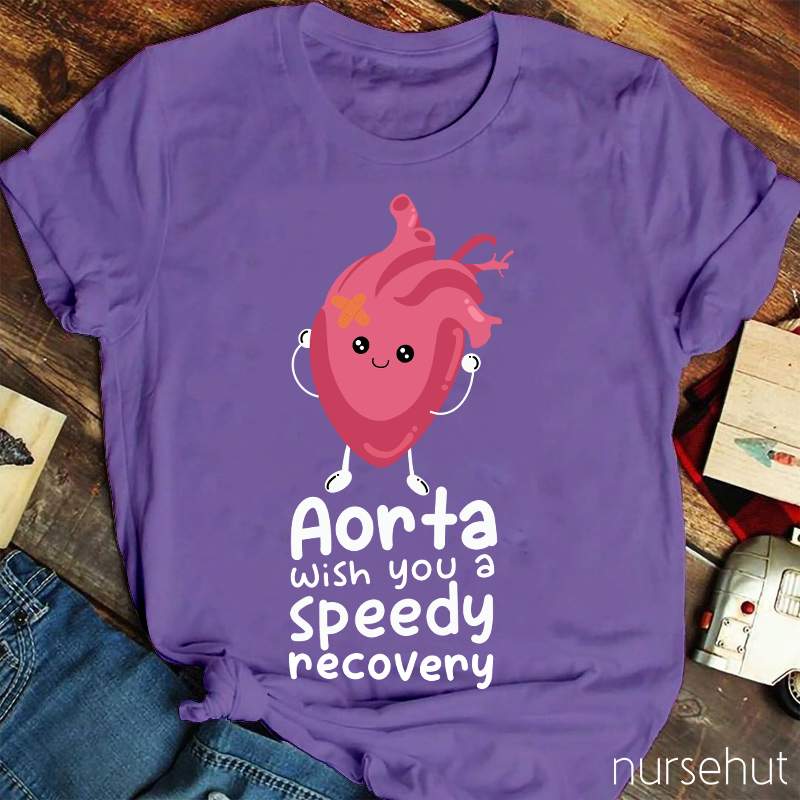 Aorta Wish You A Speedy Recovery Nurse T-Shirt