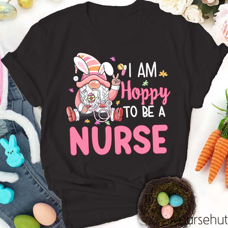 Personalized Title I Am Hoppy To Be A Nurse T-Shirt