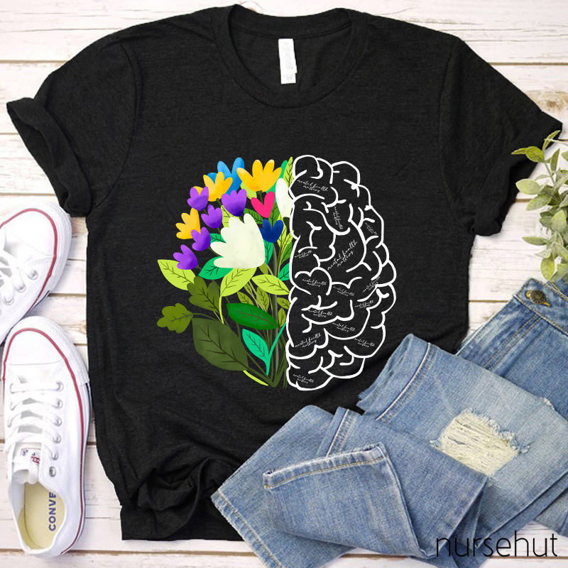 Mental Health Is Something You Need To Care For Nurse T-Shirt
