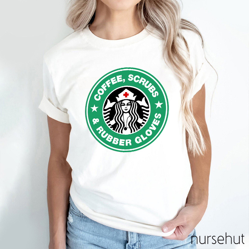 Coffee And Rubber Gloves Nurse T-Shirt
