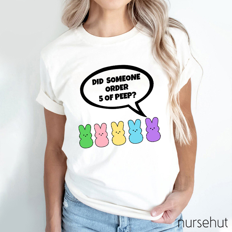 Did Someone Order 5 Of Peep Nurse T-Shirt