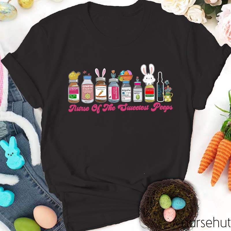Nurse Of The Sweetest Peeps Nurse T-Shirt