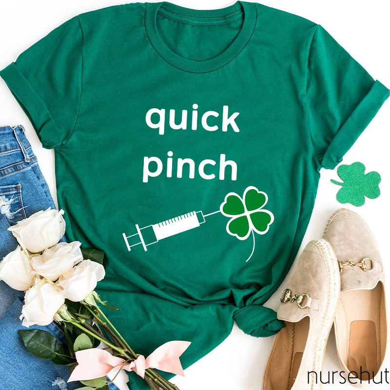 Quick Pinch Clover Nurse T-Shirt