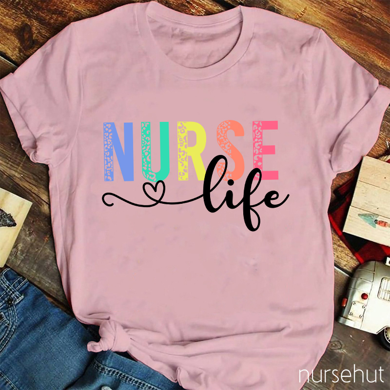 Nurse Life Nurse T-Shirt