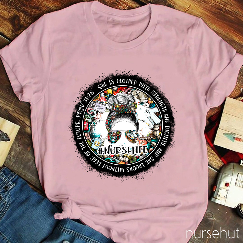 She Laughs Without Fear Of The Future Nurse T-Shirt