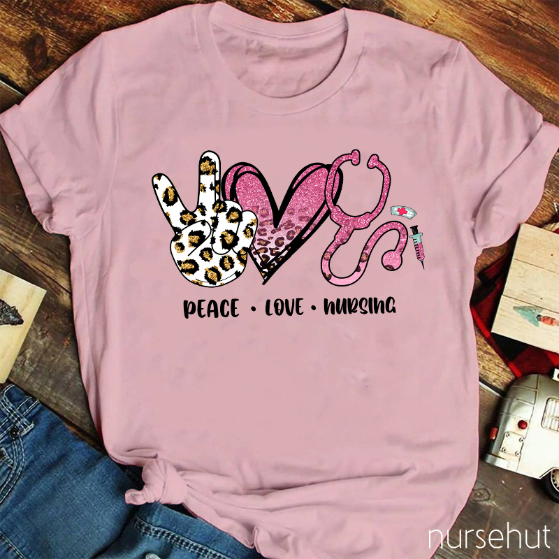 Peace Love And Nursing Shining Pink Leopard Print Nurse T-Shirt