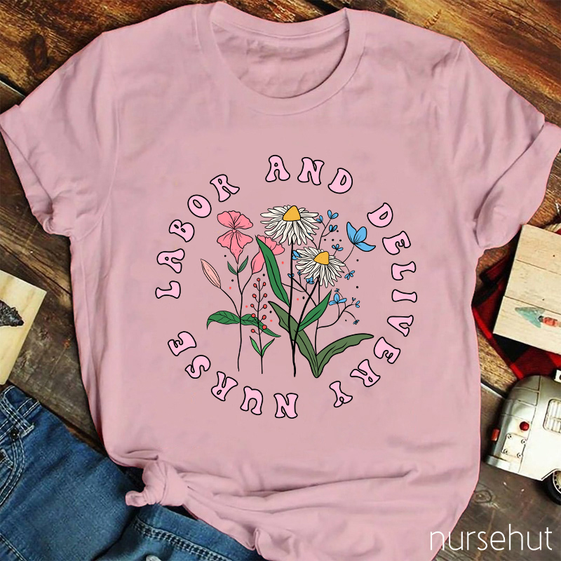 Beautiful Flower Labor And Delivery Nurse T-Shirt