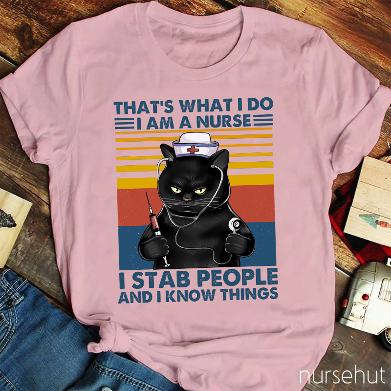 That's What I Do Nurse T-Shirt