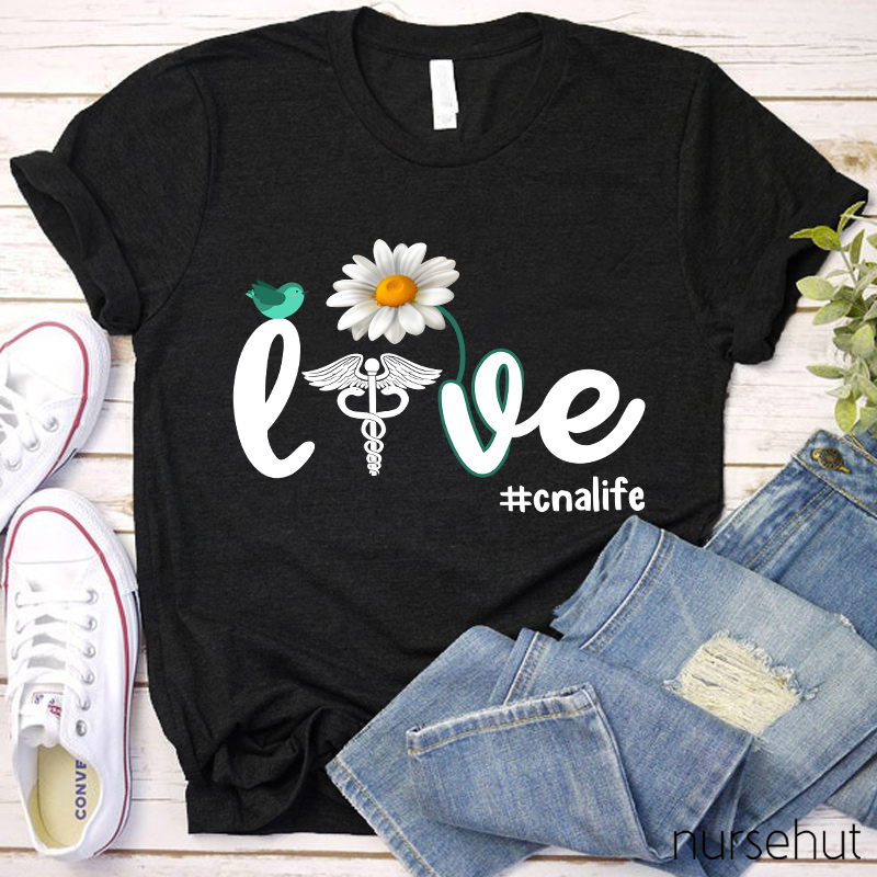 Love CNA Life Nurse T-Shirt