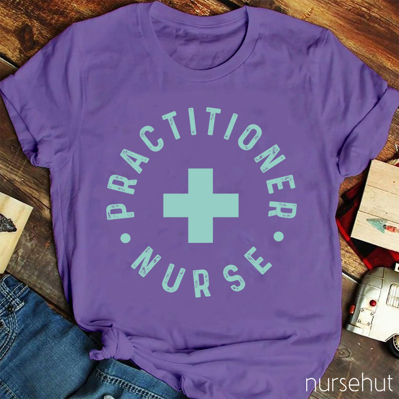Practitioner Nurse T-Shirt