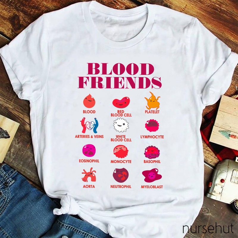 Blood Friends Nurse T-Shirt