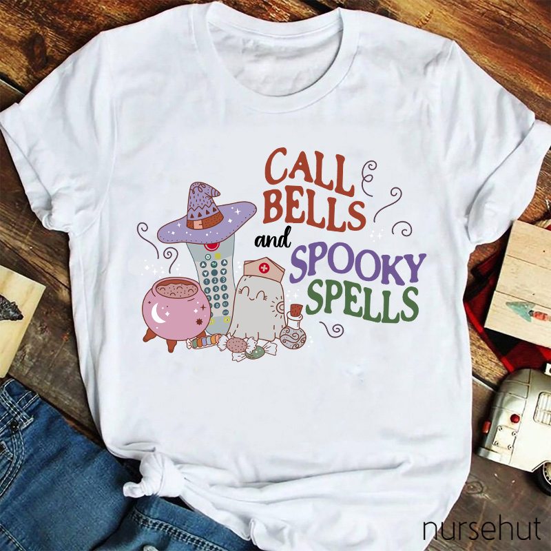 Call Bell And Spooky Spells Nurse T-Shirt