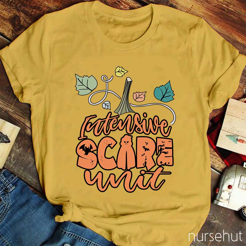 Intensive Scary Unit Nurse T-Shirt