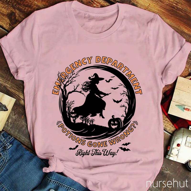 Emergency Department Potions Gone Wrong Nurse T-Shirt