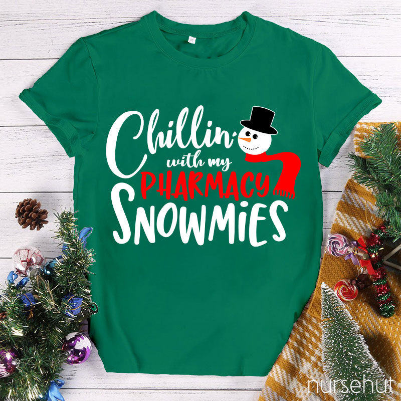 Chillin With My Pharmacy Snowmies Nurse T-Shirt