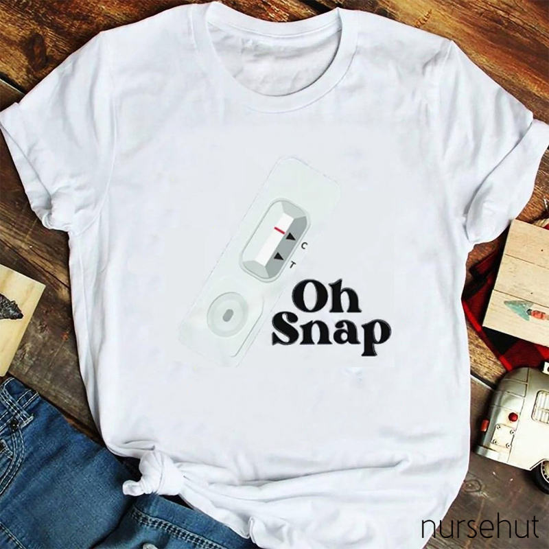 Oh Snap Nurse T-Shirt
