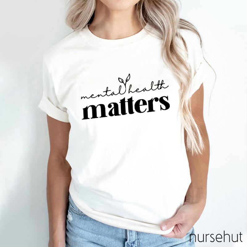 Mental Health Really Matters Teacher T-Shirt