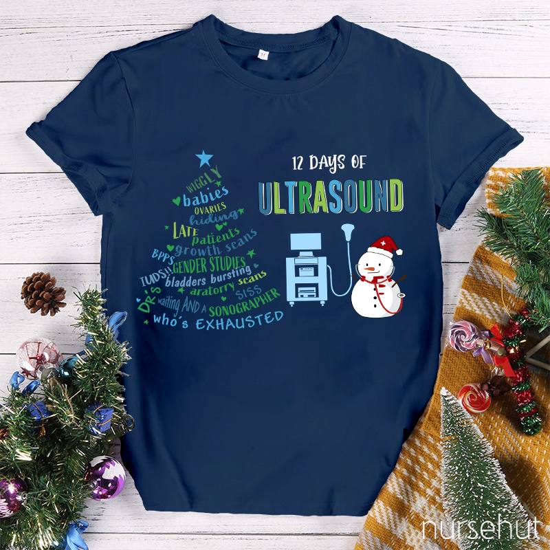 12 Days Of Ultrasound Nurse T-Shirt