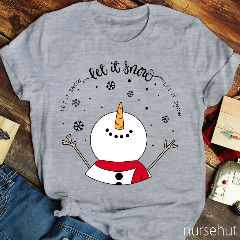 Let It Snow Teacher T-Shirt