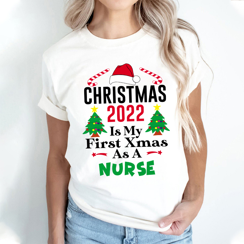 Christmas 2022 Is My First Xmas As A Nurse T-Shirt