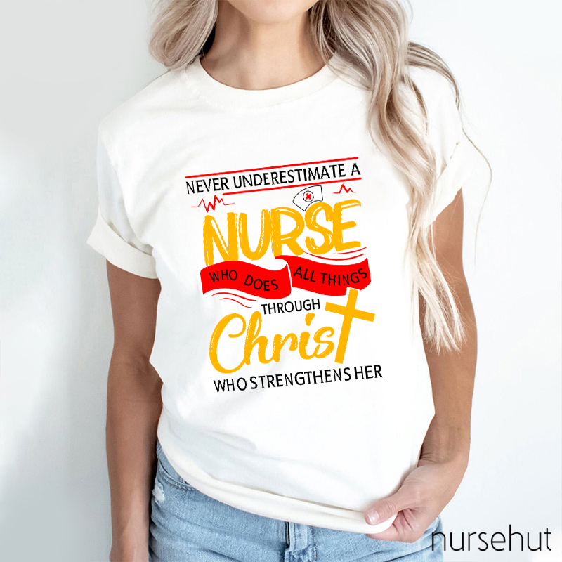 Personalized Never Underestimate A  Nurse T-Shirt