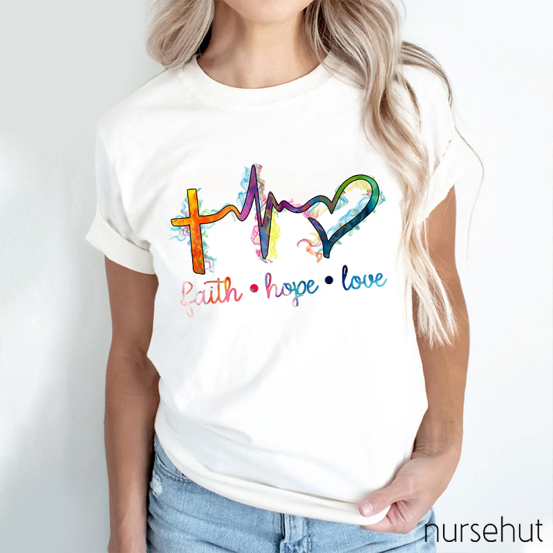 Faith Hope And Love T-Shirt