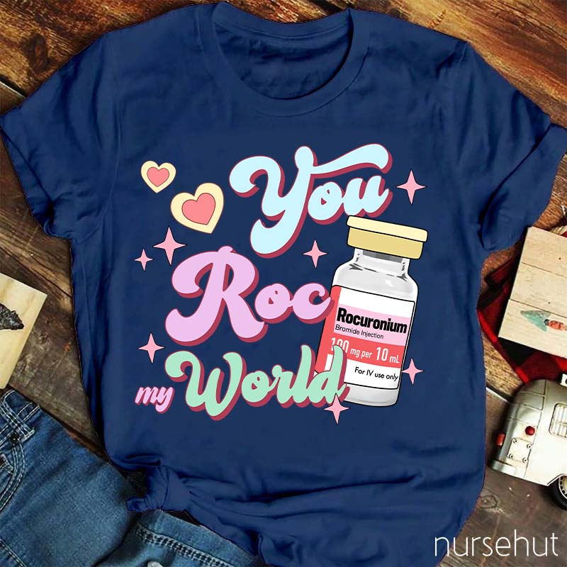 Your Roc World Nurse T-Shirt