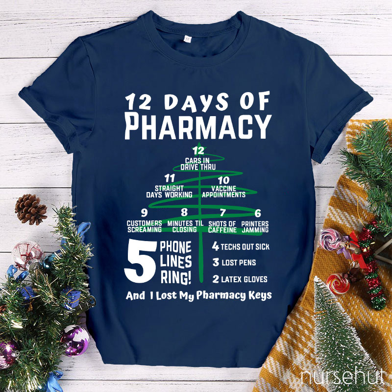 12 Days Of Pharmacy Nurse T-Shirt