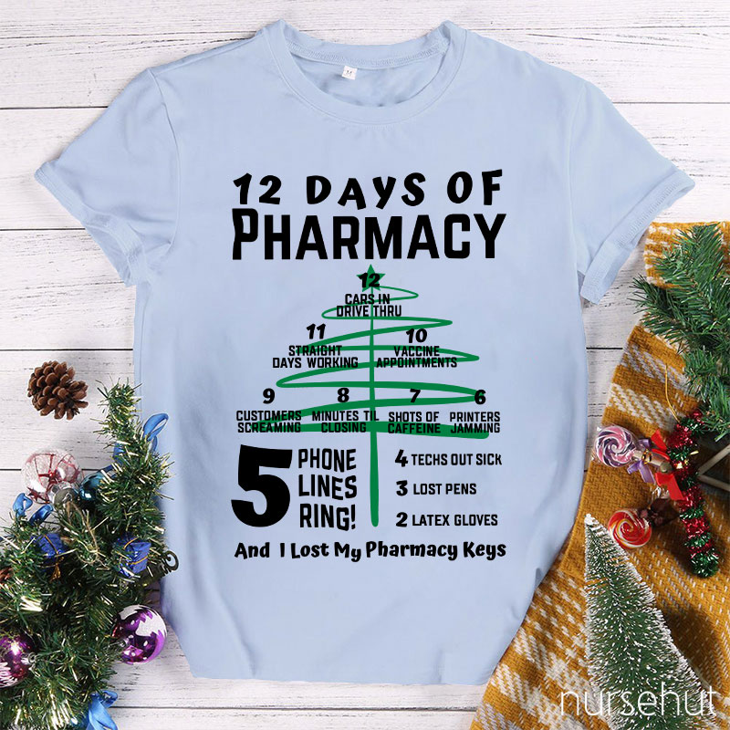 12 Days Of Pharmacy Nurse T-Shirt