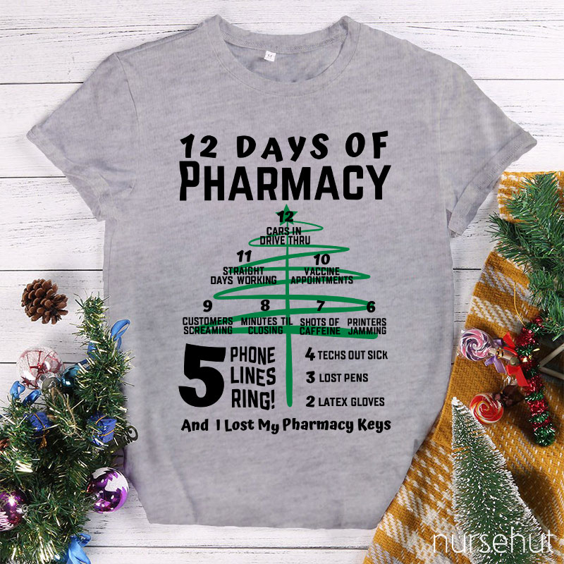 12 Days Of Pharmacy Nurse T-Shirt