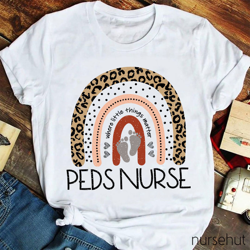 Where Little Things Matter Peds Nurse T-Shirt