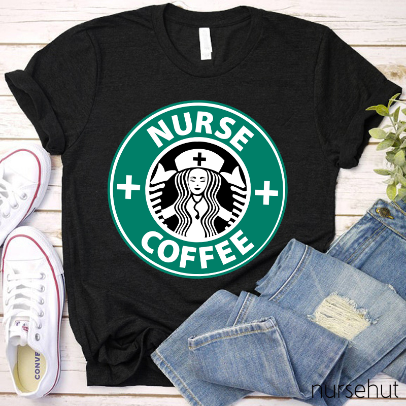Nurse Coffee Nurse T-Shirt